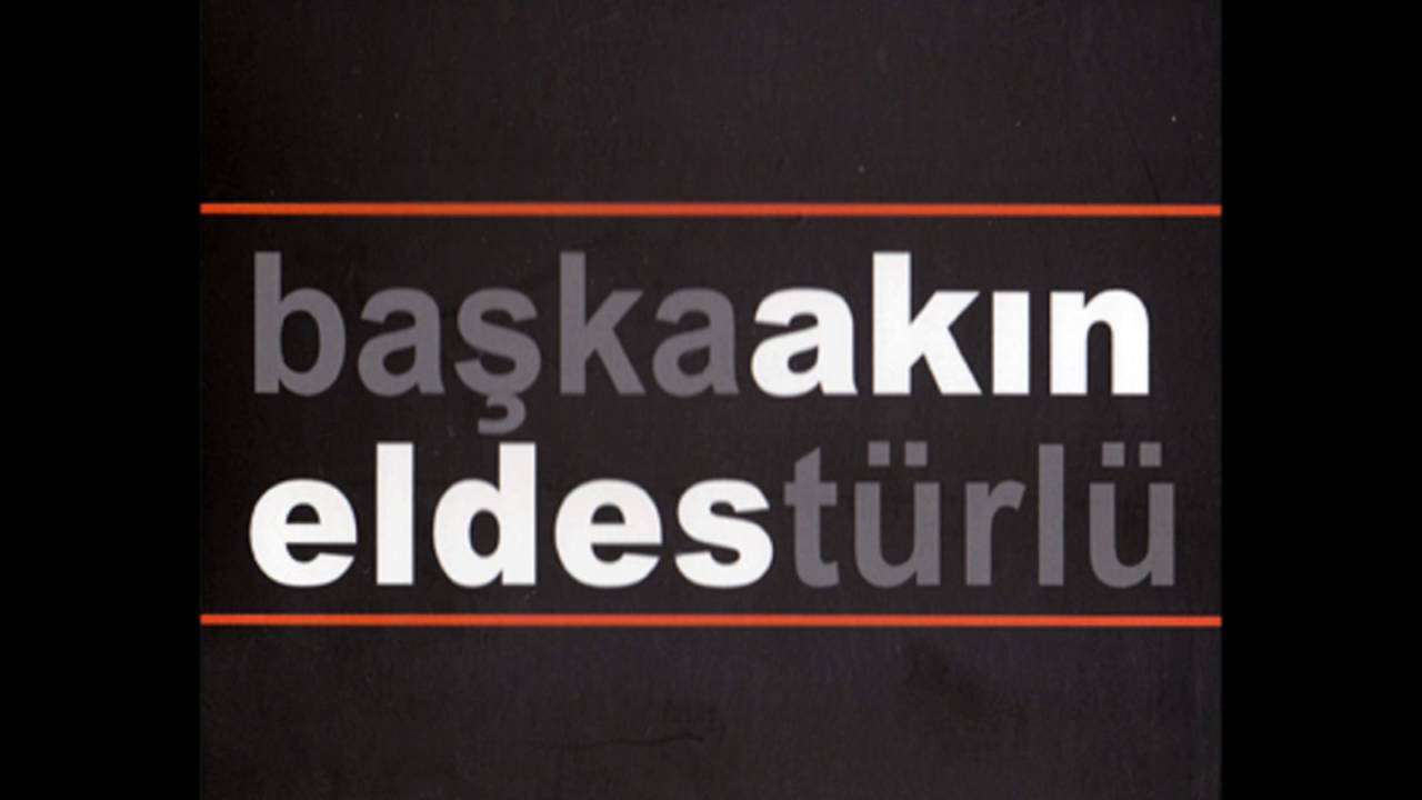 Watch Akın Eldes - Bnbao on YouTube Watch Akın Eldes - Bnbao on YouTube