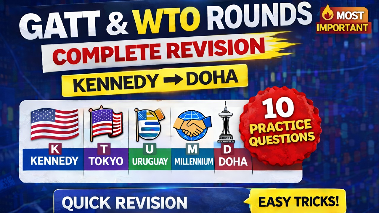 Wto Rounds GATT & WTO Rounds Complete Revision + 10 Practice Questions | Kennedy ...