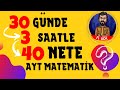 30 Gün 3 Saatle 40 Nete AYT Matematik #kesinsonuç