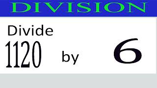 Divide 1120 by 6