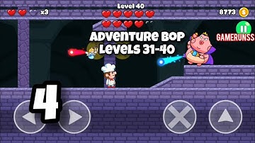 Super Run: Adventure Bop World - Gameplay Walkthrough Android Part 4 - Levels 31-40