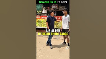 AIR 41 laake IIT Delhi Thodi Na Loge 💀😱 Shocking Reaction | IIT Motivation #shorts #esaral #iit #jee