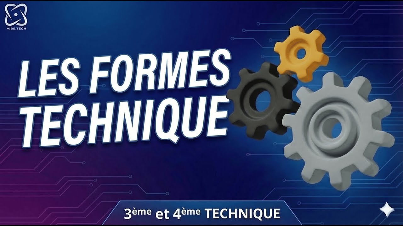 Les formes technique -3éme & 4éme technique-