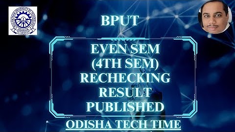 EVEN SEM (4TH SEM) RECHECKING RESULT PUBLISHED #bput #btech