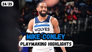 Mike Conley - 24/25 Playmaking Highlights