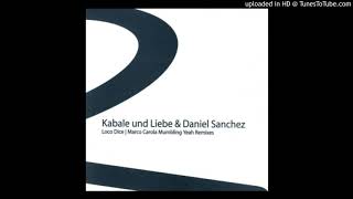 Kabale Und Liebe - Mumbling Yeah (marco Carola Kick Rmx)