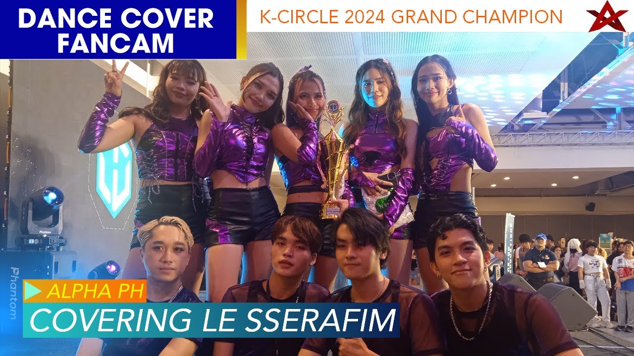 [240218] ALPHA PH (LE SSERAFIM) @ K-Circle 2024 Asia K-POP Dance Festival