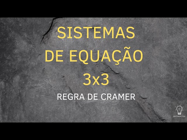 Regra de Cramer Sistema 3x3 class=