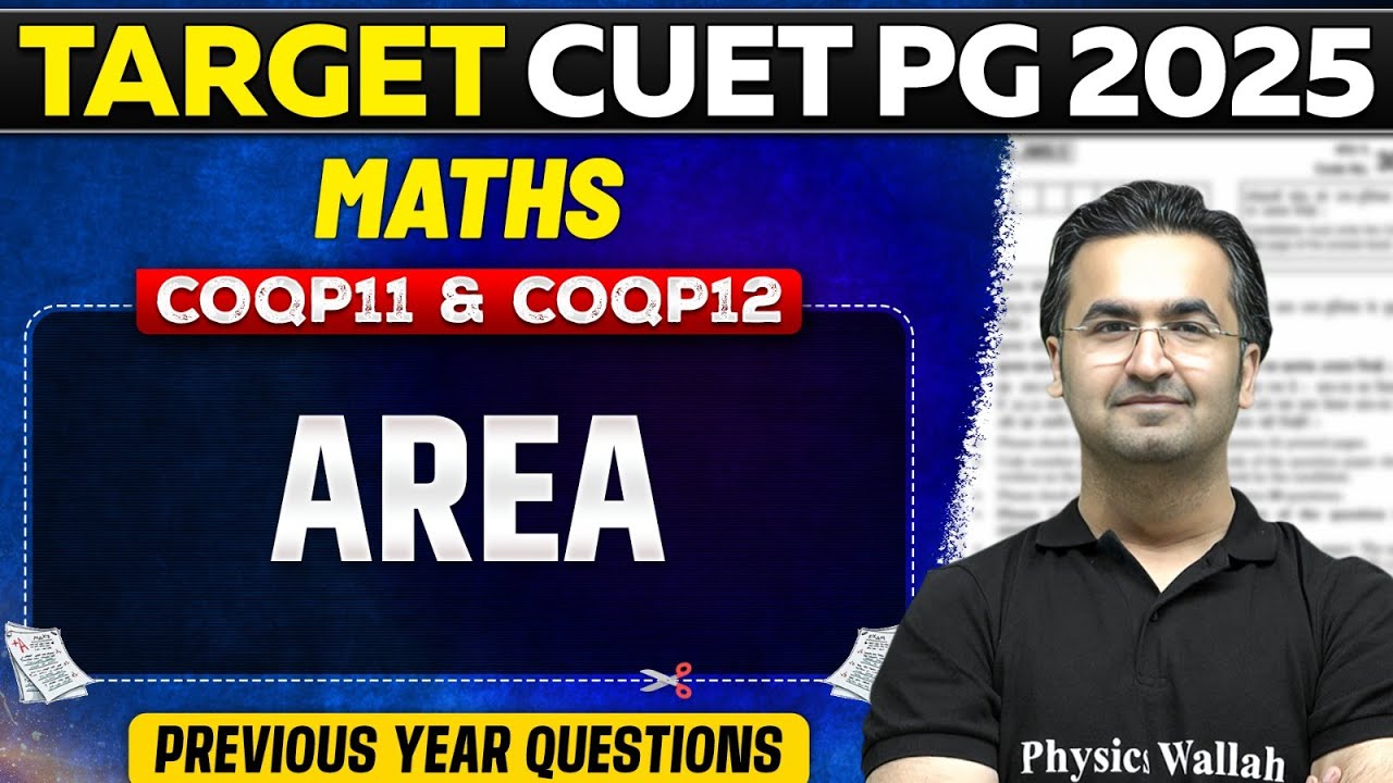 CUET PG 2025 Maths | Area | Concepts and Questions | PW - YouTube