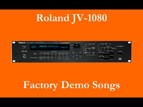 Roland JV-1080 - Démos internes - Factory Demo Songs