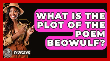 What Is The Plot Of The Poem Beowulf? - Ancient Wonders Revealed