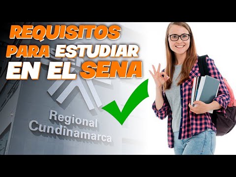 Los REQUISITOS que DEBES cumplir si quieres estudiar en el SENA 2023 Estudia GRATIS en el SENA 2023
