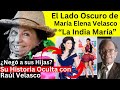 El Lado Oscuro de La India María | La Historia no Contada | Secretos Ocultos