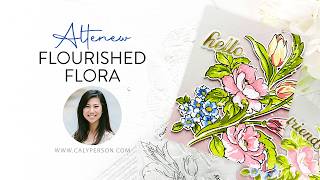 Easy Vibrant Florals with Altenew Flourished Flora @caly.person