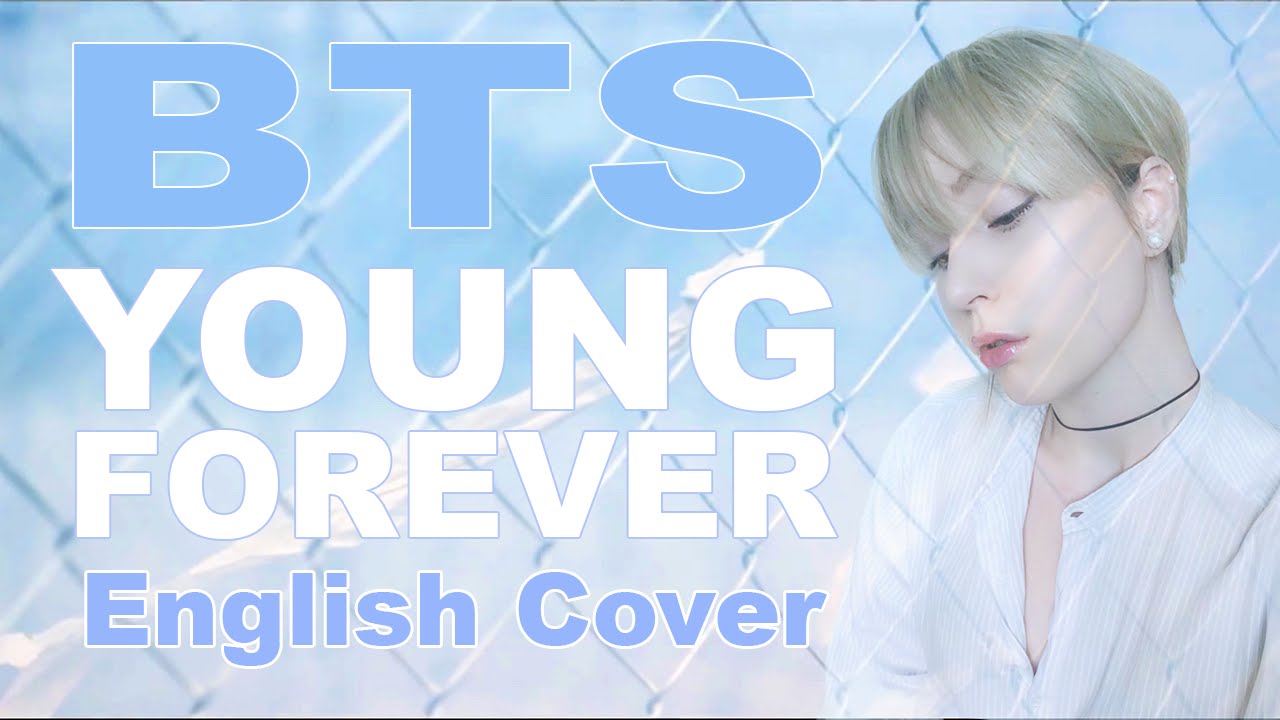BTS (방탄소년단) Young Forever [English Cover]