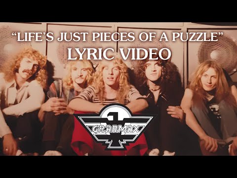 Granmax — GRANMAX - Life's Just Pieces Of A Puzzle LYRIC VIDEO HD