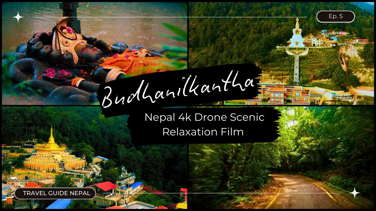 Budhanilkantha | Best Places to visit near Kathmandu | Nepal 4k Drone Scenic Relaxation Film Series
