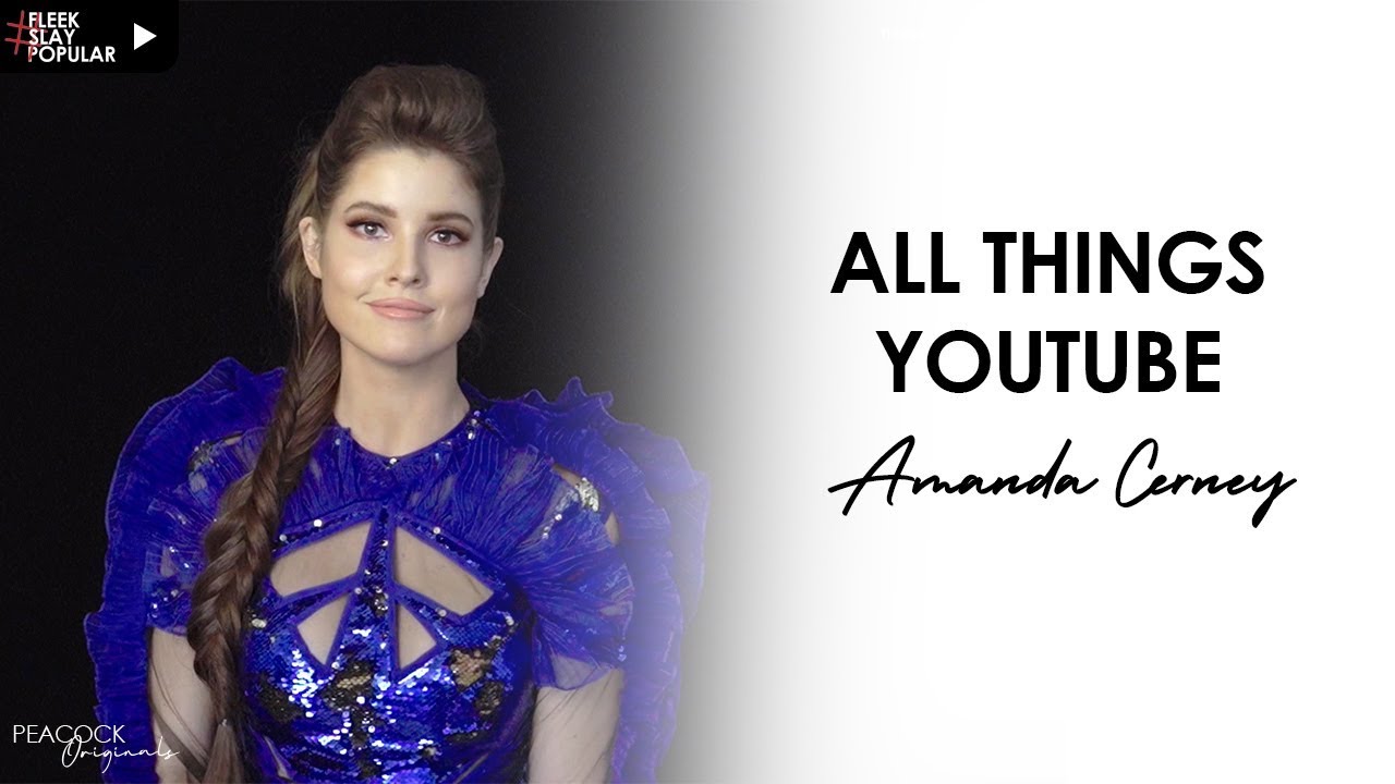 All THINGS YOUTUBE Ft AMANDA CERNY YouTube