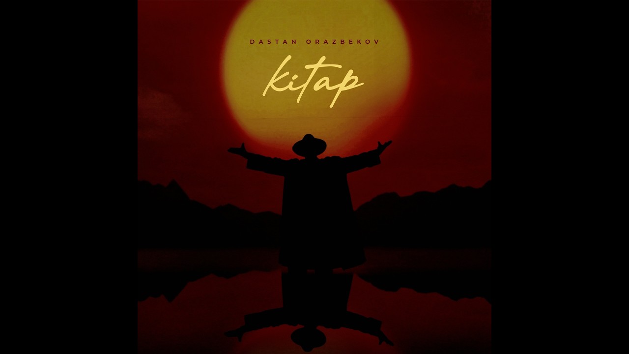 Watch DASTAN ORAZBEKOV "KITAP" on YouTube Watch DASTAN ORAZBEKOV "KITAP" on YouTube