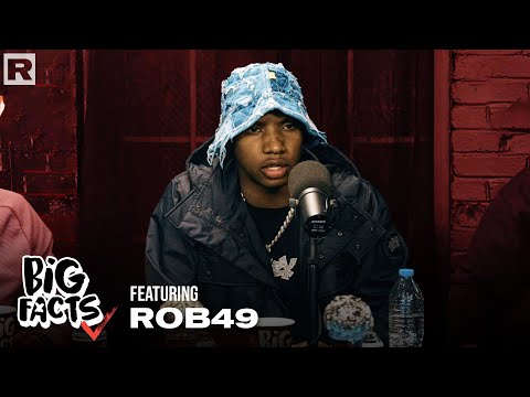 Rob49 Talks Young Thug, Soulja Slim, Rap Journey, Future & More | Big Facts