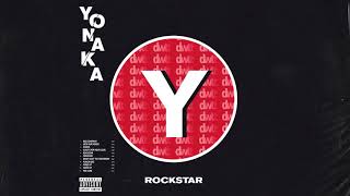 Video thumbnail of "YONAKA - Rockstar [Official Audio]"