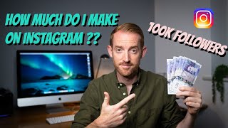 HOW MUCH I EARN on INSTAGRAM with 100k+ followers?