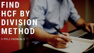 find hcf by division method (three polynomials) lect by #ayaz #ali /urdu