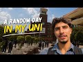 University Life Vlog | A Random Day at UCP |Aliyan Zaidi