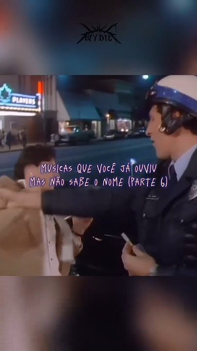 MUSICAS QUE VOCÊ JÁ OUVIU MAS NÃO SABE O NOME PARTE 6