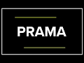 Prama what is it