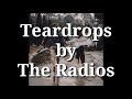 Teardrops - The Radios ( lirik dan terjemahan )