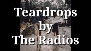 Video thumbnail of "Teardrops - The Radios ( lirik dan terjemahan )"