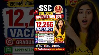 SSC CGL 2026 Notification Out 🔥 12,256 Vacancy | Apply Online | Full Details Hindi #ssccgl #ssc