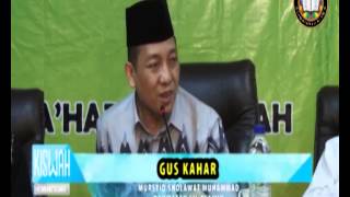Gus Kahar Kembang Tasawu Eps 06 Lanjutan Bab Ilmu  Nur Ilmu Bag3