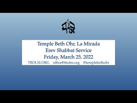 Erev Shabbat Services  3/25/2022