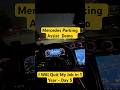 Day 5 of Quitting My Job in 1 Year | Mercedes Parking Assist Explained | Part 1