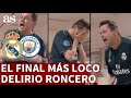 REAL MADRID 3 - MANCHESTER CITY 1 (6-5) | EL DESCALABRO Y DELIRIO DE RONCERO | AS