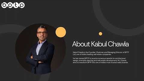 Kabul Chawla: BPTP Owner & Reviews Explained