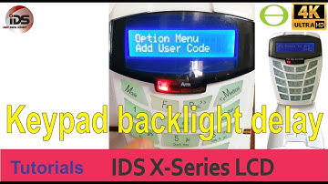 How to set the backlight delay on your IDS Alarm X-Series keypad.