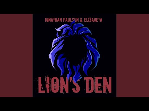 Elizaveta, Jonathan Paulsen - Lion's Den