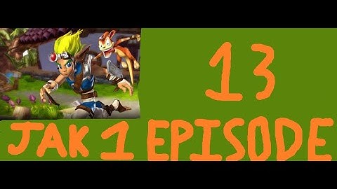 Jak and Daxter The Precursor Legacy Episode 13 Stupid SwampBoggy Swamp