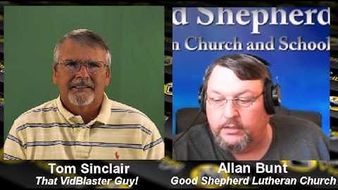 Macros & Church Broadcasting with Allan Bunt & That VidBlaster Guy!