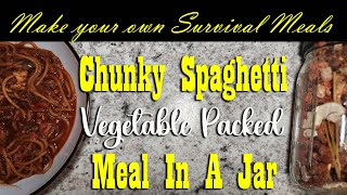 Chunky Italian Style Spaghetti Meal In A Jar ~ Make Your Own Survival Meals