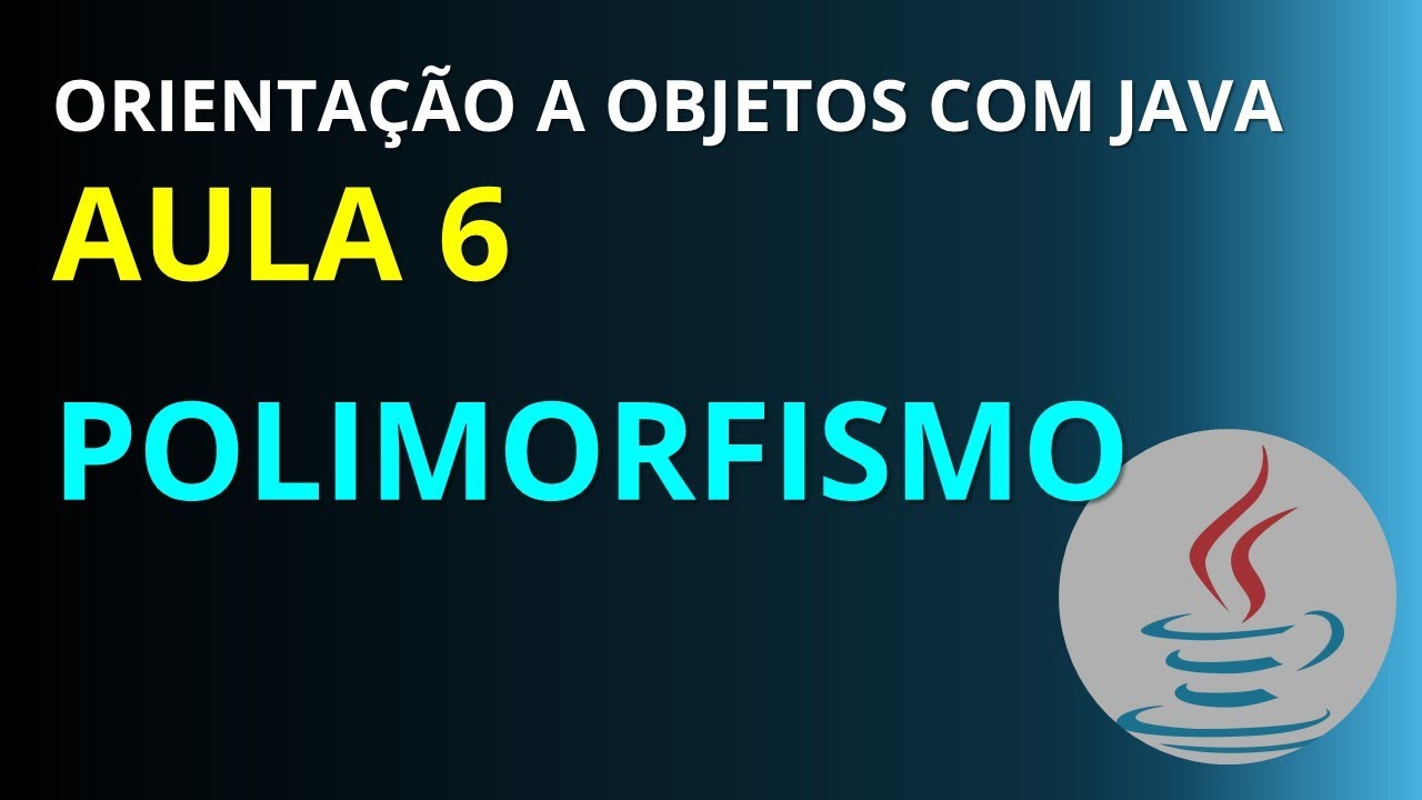 Java aula 6 polimorfismo youtube