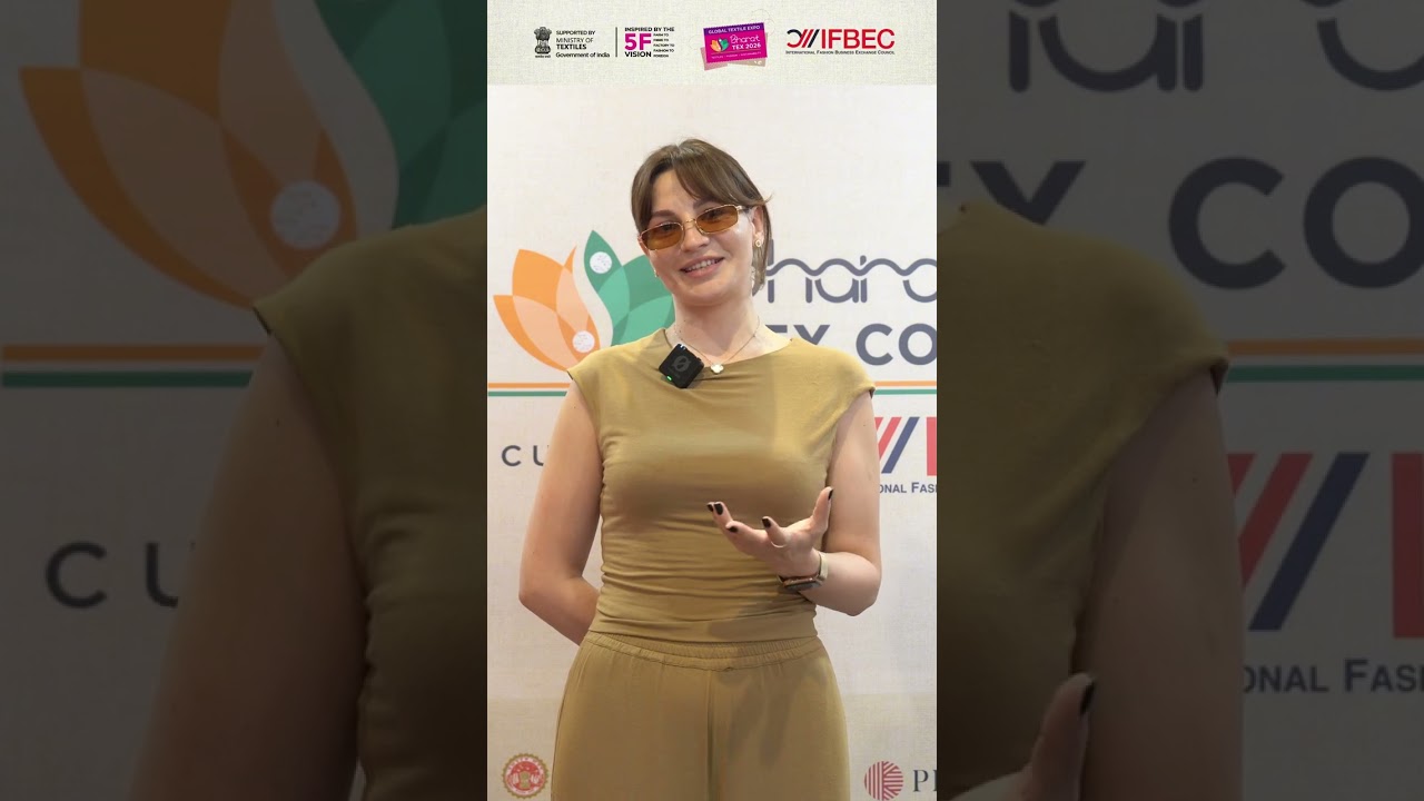 Bharat Tex Connect | Curated by IFBEC | Ms. Alena Mazanova