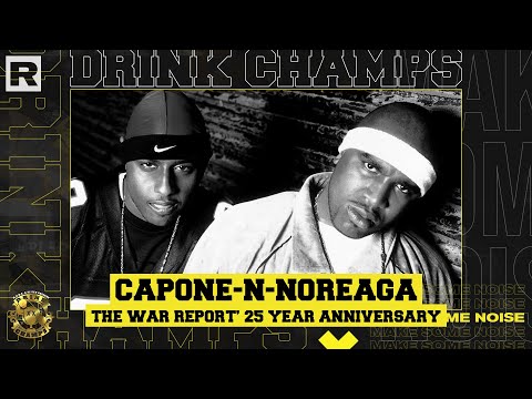 Capone-N-Noreaga on 'The War Report,' Mobb Deep comparisons, Tragedy Khadafi and more | Drink Champs