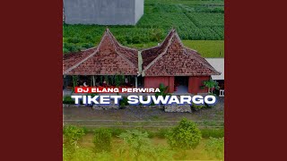 Download Lagu Tiket Suwargo MP3