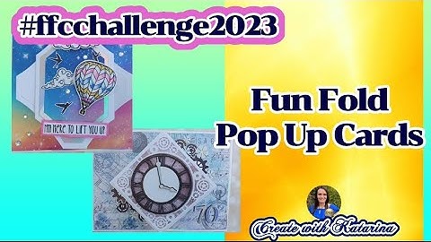 Fun Fold Pop Up cards ✨ #ffcchallenge2023 ✨ hosted by @MonikaWeclewskaakapaperMona ✨