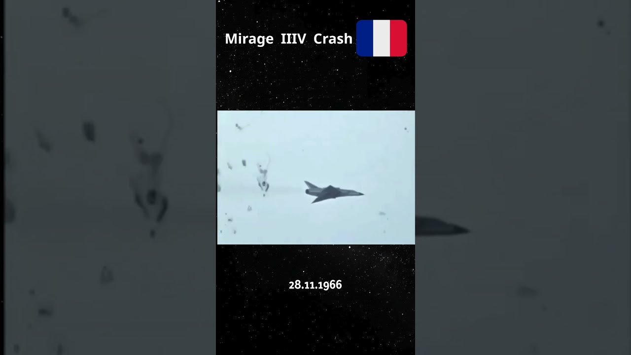 Mirage IIIV Crash Footage (1966)