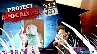Project: Apocalypse - Reality (Dev 'n Sneakpeak 31)